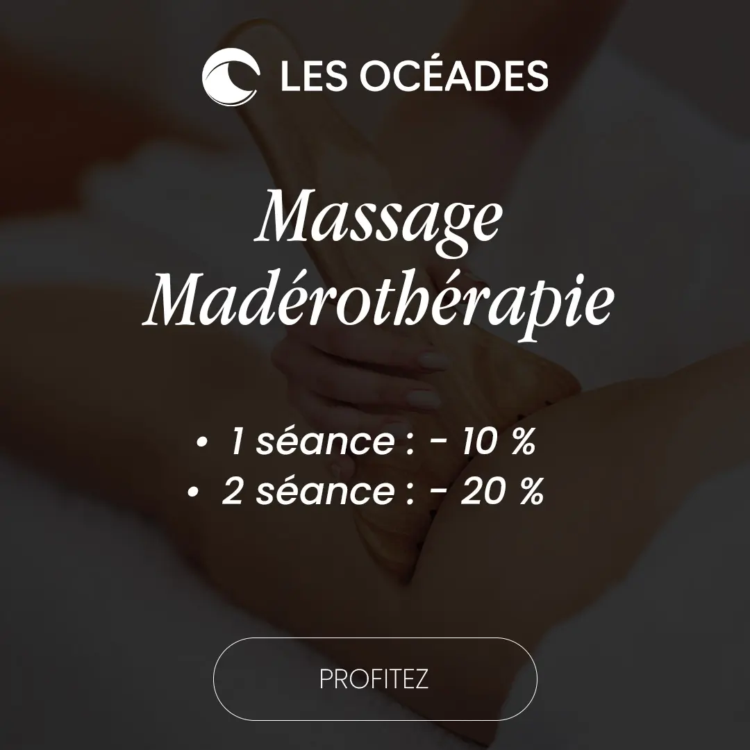 Massage Madérothérapie Les Océades