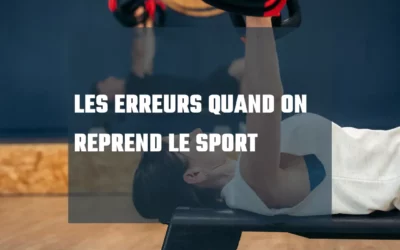 Les erreurs quand on reprend le sport